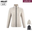 【アウトレット】 【公式】 ミレー (Millet)【レディース】イーボル ライト ダウン 700 ジャケット MIV10231 あす楽 EVOLE LIGHT