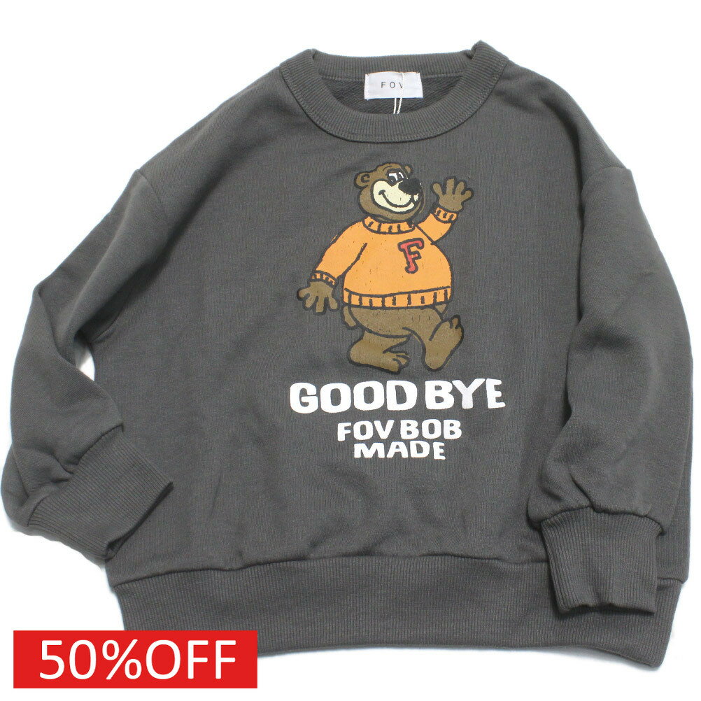 【FOV/フォブ/こども服/キッズ/親子/カジュアル】 セール 【50%OFF】 【FOV BOB】 BEAR ビッグトレーナー チャコール(CG)