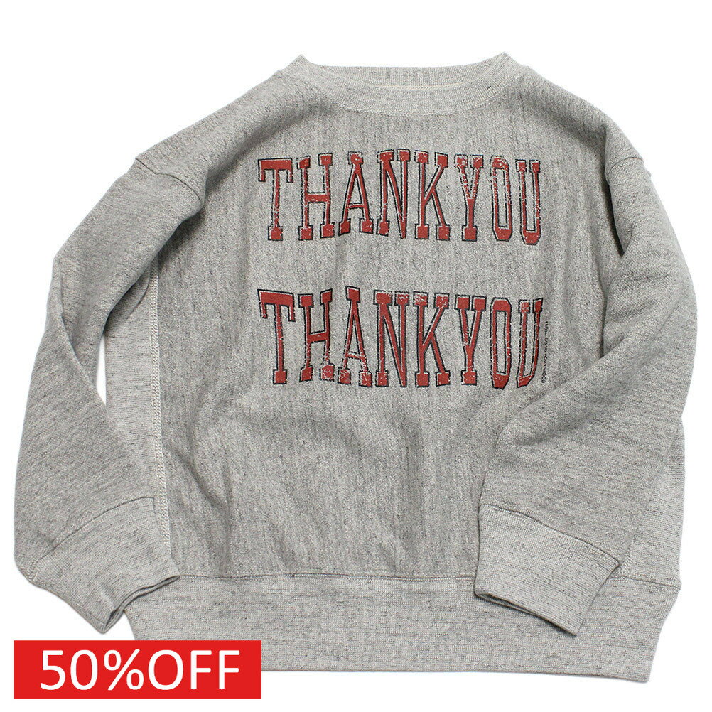 【ゴートゥーハリウッド GO TO HOLLYWOOD/子供服/親子】 セール 【50%OFF】 ウラケ セカイノアリガトウ スウェット 3GRグレー