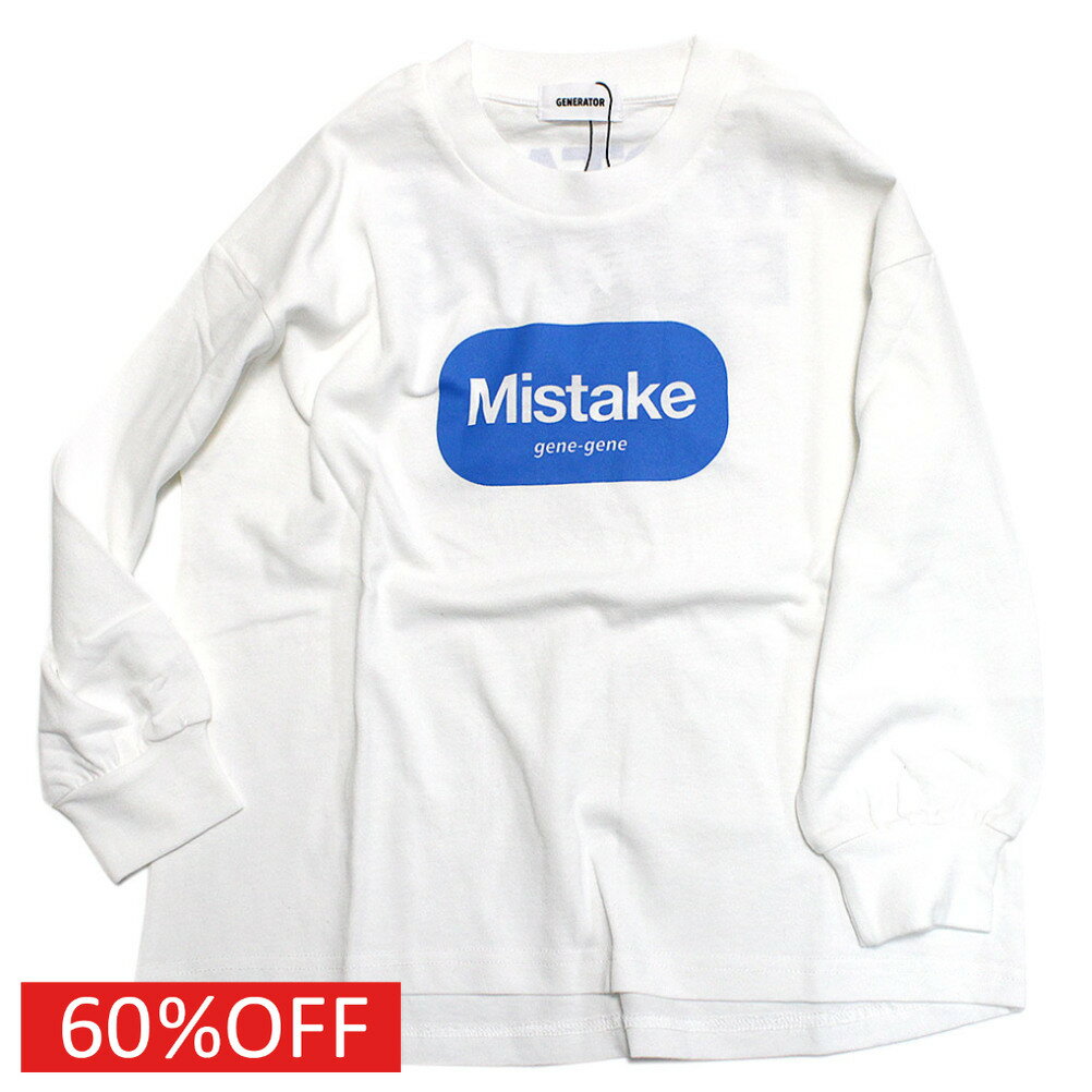 【ジェネレーター/子供服/GENERATOR/ジュニア 】 セール 【60%OFF】 Mistake L/S Tシャツ ホワイト(WH)