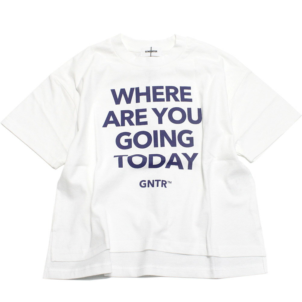 【ジェネレーター/子供服/GENERATOR/ジュニア 】 あす楽 GOING TODAY ビッグTシャツ ホワイト(WH)