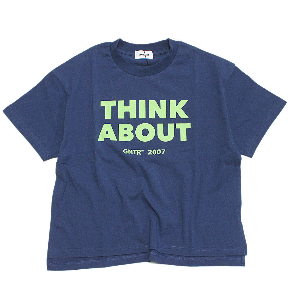 【ジェネレーター/子供服/GENERATOR/ジュニア 】 THINK ABOUT ビッグTシャツ ブルー(BL)