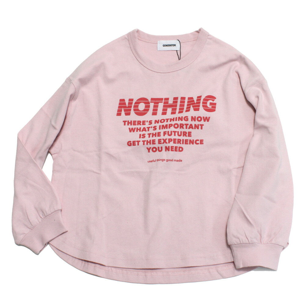 “ジェネレーター”のNOTHING L/S Tシャツ・着回しの利くプリントロンT・柔らかな肌心地の20/-OEカットソー天竺・適度にゆとりを加え、こなれた雰囲気に・シルエットにもこだわった1着MODELWH / 110cm / 18.5kg / M(110-120)サイズ着用CG / 113cm / 18kg / M(110-120)サイズ着用【ご注意】素材の特性上、小さな糸の飛び込みやスレなどが見られる場合があります。着用には問題ございませんので、商品の味としてご理解くださいます様、お願い申し上げます。本体　綿100%リブ部分　綿95%　ポリウレタン5%チャコール(CG)ホワイト(WH)関連キーワード:子供服 キッズ トドラー ジュニア Jr 男子 男児 男の子 女子 女児 女の子 ガールズ ボーイズ ユニセックス きょうだい 兄弟 姉妹 大人 レディース リンクコーデ お揃い ピンク(PK) M(110-120)cm L(130-140)cm XL(150-160)cm F(160-170)cm grt906402トップ&nbsp;>&nbsp;ブランド一覧&nbsp;>&nbsp;サ&nbsp;>&nbsp;ジェネレーター(GENERATOR)トップ&nbsp;>&nbsp;アイテム一覧&nbsp;>&nbsp;トップス&nbsp;>&nbsp;長袖Tシャツ(七分袖)トップ&nbsp;>&nbsp;レディース&nbsp;>&nbsp;トップス&nbsp;>&nbsp;長袖Tシャツ(七分袖)サイズ(cm)着丈 身幅 肩幅 袖丈M 48444235L 54484643XL 62.5535151F 70.5585654採寸結果は全てセンチ表記です。商品により多少の誤差がございます。目安とお考え下さい。※BCはバックセンター（首から裾までの後中心）です。※SNPはサイドネックポイント（肩から裾までの直線で計測した長さ）です。生地の透け感なしあり生地の厚み薄手普通厚手生地の伸縮性なしややありありa142a175a178a293a299a367a372a