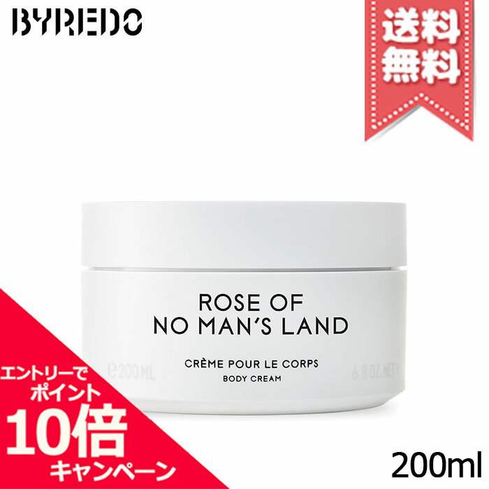樂天商城 - ★ポイント10倍・割引クーポン★BYREDO バイレード ローズ オブ ノーマンズ ランド ボディクリーム 200ml【宅配便送料無料】