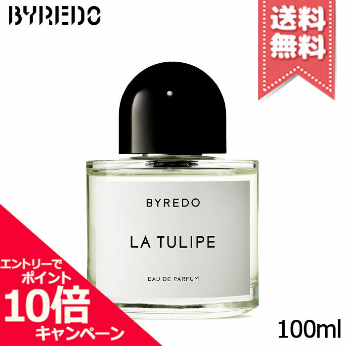 Rakuten - ★ポイント10倍・割引クーポン★BYREDO バイレード ラ チューリップ オーデパルファン 100ml【宅配便送料無料】
