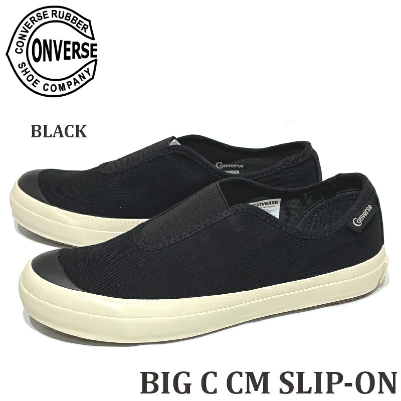 【新入荷】コンバース ビッグC CONVERSE CM スリップオン　BIG C CM SLIP-ON キナ...