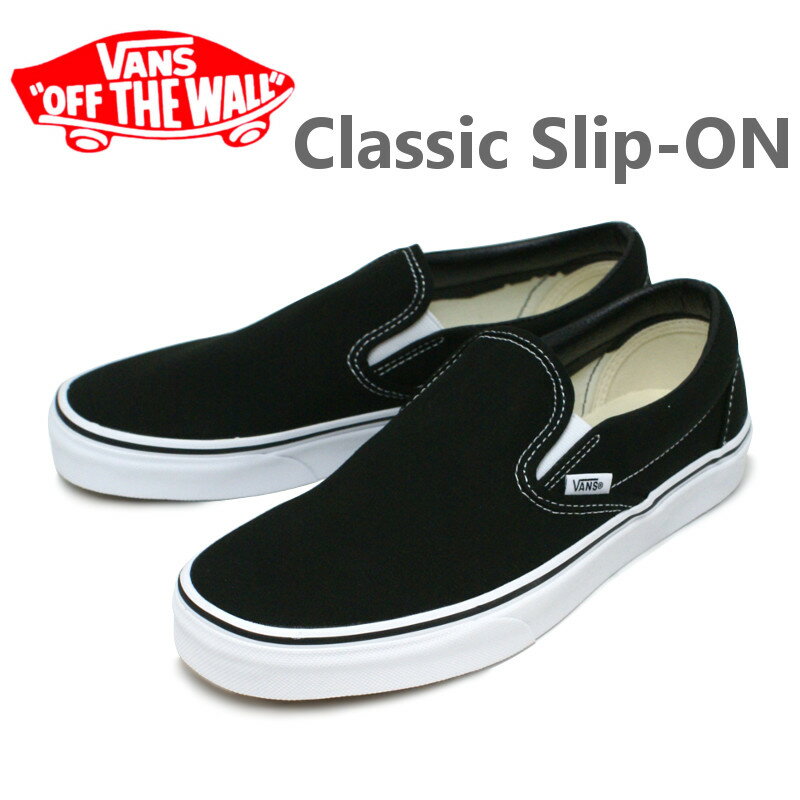 バンズ VANS クラッシックスリッポン CLASSIC SLIP-ON ブラック