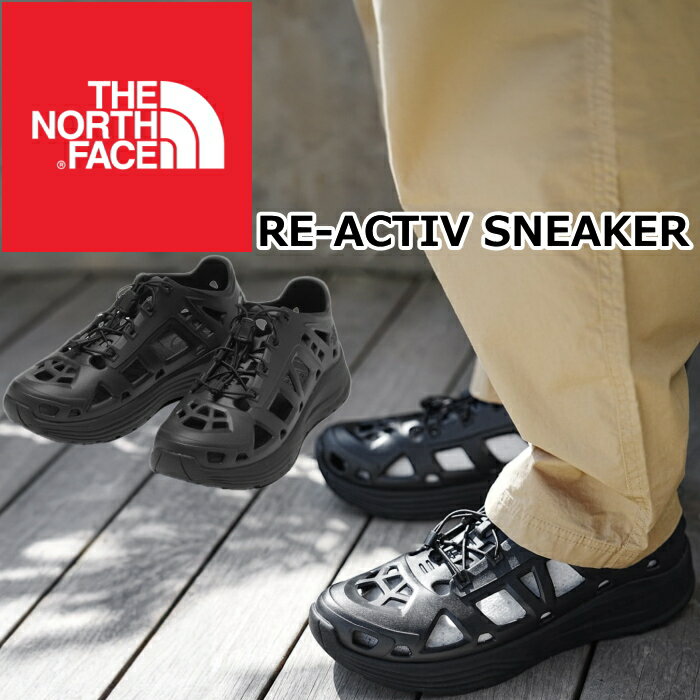 楽天MiniMonkey スニーカー＆ブーツノースフェイス スニーカー メンズ THE NORTH FACE RE-ACTIV SNEAKER NF52451 リアクティブ 正規品 スポーツサンダル ビーチサンダル アウトドア サンダル キャンプ タウンユース スリッポン 旅行 軽量 SANDAL 海 川 山 送料無料 2024春夏新作