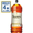 サントリー ティーチャーズ ハイランドクリーム 4000ml×4本【送料無料※一部地域は除く】 ペットボトル PET 大容量 ハイボール お酒 酒 家飲み 宅飲...