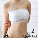 ブラジャー ストラップレス ノンワイヤー インナー チューブトップ ブラ 下着 単品 レディース 女性用 レース 花柄 かわいい おしゃれ