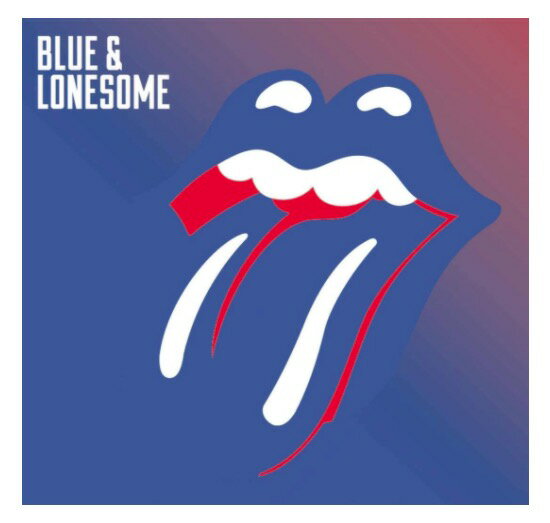 BLUE & LONESOME / The Rolling Stones ザ・ローリング・ストーンズ 輸入盤 [CD]【新品】