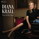 ダイアナ クラール / Diana Krall / Turn Up the Quiet 輸入盤 CD 【新品】