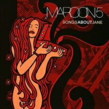 マルーン5 / Maroon 5 / Songs About Jane 輸入盤 [CD]【新品】