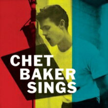 チェット ベイカー / Chet Baker / Chet Baker Sings 輸入盤 CD 【新品】