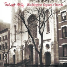 ロバート フリップ Robert Fripp / Washington Square Church 輸入盤 CD 【新品】