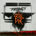 プロディジー The Prodigy / Invaders Must Die 輸入盤 CD 【新品】