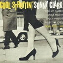 ソニー・クラーク Sonny Clark / Cool Struttin' 輸入盤 [CD]