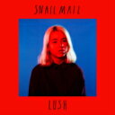 スネイル メイル Snail Mail / Lush 輸入盤 CD 【新品】