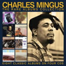 チャールズ・ミンガス Charles Mingus / The Rare Albums Collection 輸入盤 [CD]【新品】