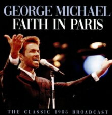Faith In Paris [ George Michael ]