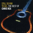 クリス レア Chris Rea / Still So Far to Go 輸入盤 CD 【新品】