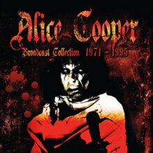 アリス・クーパー Alice Cooper / Broadcast Collection 1971-1995 輸入盤 [CD]【新品】