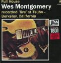 ウェス モンゴメリー Wes Montgomery / Full House 輸入盤 Vinyl 【新品】