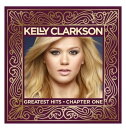ケリー・クラークソン KELLY CLARKSON / Greatest Hits - Chapter One 輸入盤 [CD]【新品】