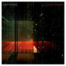 デフトーンズ Deftones / Koi No Yokan 輸入盤 