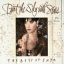 エンヤ Enya / Paint the Sky With Stars 輸入盤 [CD]【新品】