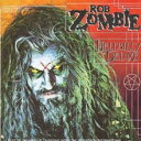 ロブ・ゾンビ Rob Zombie / Hellbilly Deluxe 輸入盤 [CD]【新品】