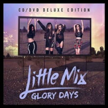 リトル・ミックス Little Mix / Glory Days 輸入盤 [CD]【新品】