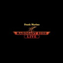 フランク・マリノ&マホガニーラッシュ Frank Marino and Mahogany Rush / Live 輸入盤 [CD]【新品】