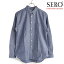 ֥ SERO ܥ󥷥 ֥졼  [SR241CH11061] B.D.SHIRTS CHAMBRAY   INDIGO  ͥӡϡפ򸫤