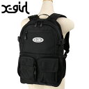 エックスガール X-girl マルチポケット バックパック  MULTI POCKET BACKPACK メンズ・レディース xgirl 鞄 リュック デイパック BLACK