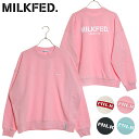 ミルクフェド MILKFED. レディース ベーシックスウェットトップ [103241012003 SS24] BASIC SWEAT TOP トップス トレーナー【e】