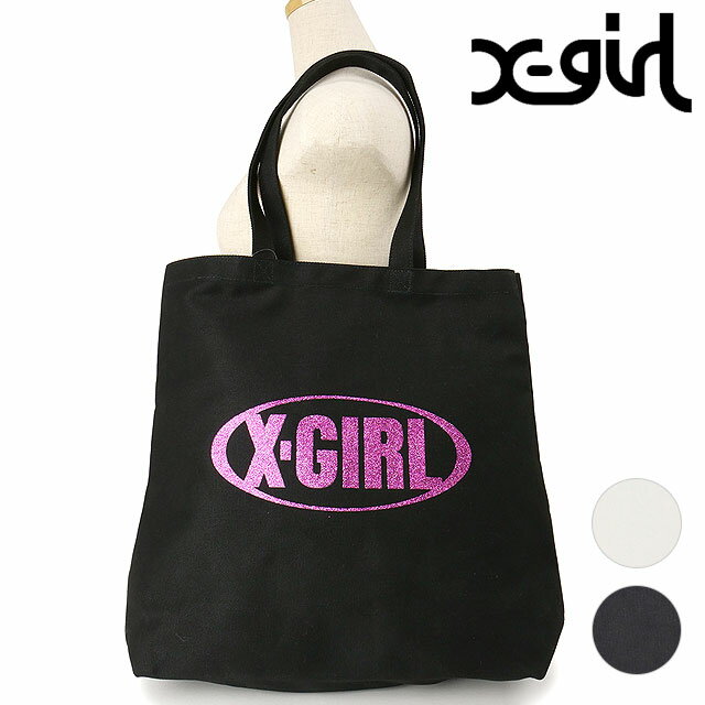 エックスガール X-girl グリターオーバルロゴ キャンバストートバッグ  GLITTER OVAL LOGO CANVAS TOTE BAG メンズ・レディース 鞄 縦型 肩掛け 手提げ