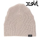 GbNXK[ X-girl fB[X N[}bNX r[j[ [105242051001 SU24] COOL MAX BEANIE Xq b` jbgX jbgLbv BEIGE y[։z