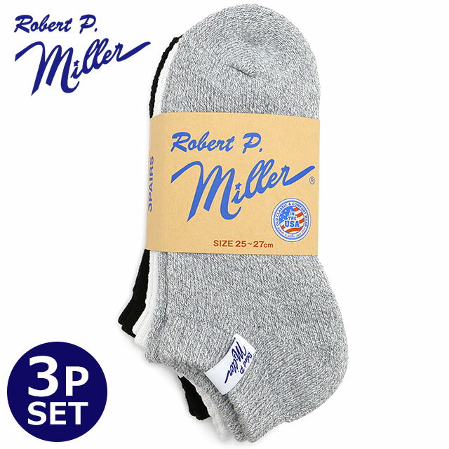 ロバートピーミラー Robert P. Miller スニーカーソックス 3足セット [310C/337C SS24] 3P Socks -snea..