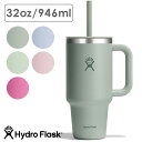 【8/1限定!楽天カード&SPU最大29倍】ハイドロフラスク Hydro Flask オールアラウンド トラベルタンブラー 946ml [8901710 SS2...