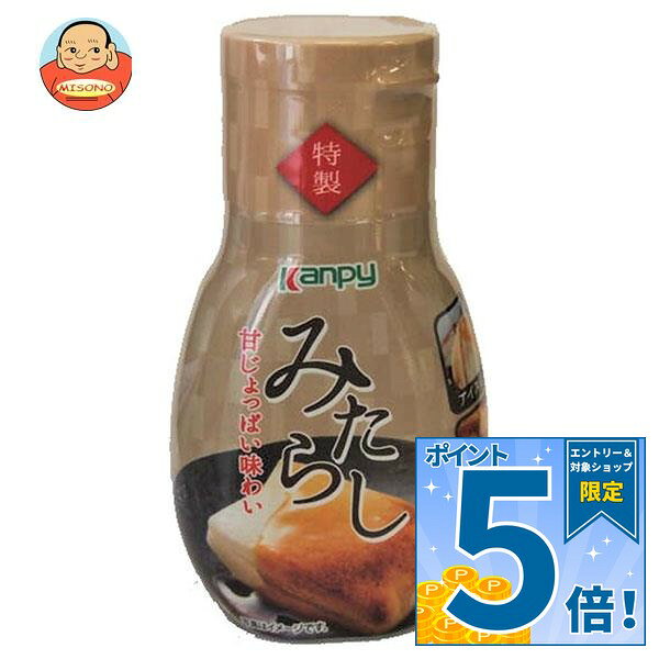 [ポイント5倍！9/11(金)1時59分まで全品対象エントリー&購入]カンピー みたらし 200g×6本入×(2ケース)｜ 送料無料 お菓子 菓子材料 嗜好品 シロップ みたらし