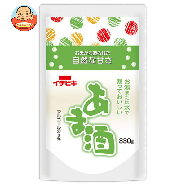 イチビキ あま酒 330g×12袋入｜ 送料無料 あまざけ 甘酒 米麹 米こうじ