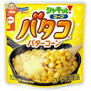 はごろもフーズ シャキッと！コーン バタコ 80g×15袋入×(2ケース)｜ 送料無料 とうもろこし コーン バター