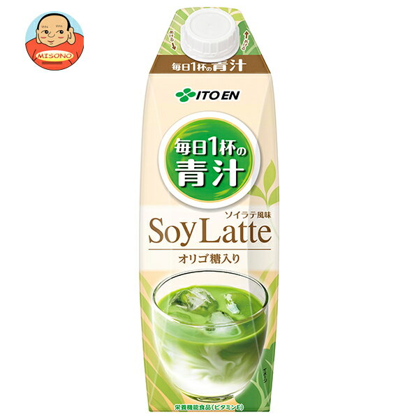 伊藤園 毎日1杯の青汁 ソイラテ風味 1000ml紙パック×6本入×(2ケース)| 送料無料 栄養 健康 低カロリー 豆乳