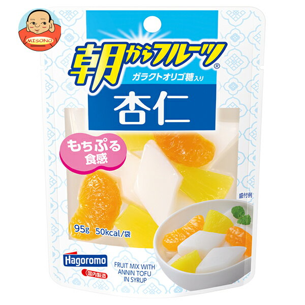 はごろもフーズ 朝からフルーツ 杏仁 95gパウチ×6袋入｜ 送料無料 フルーツ 果物 杏仁 パウチ 朝食 ガ..