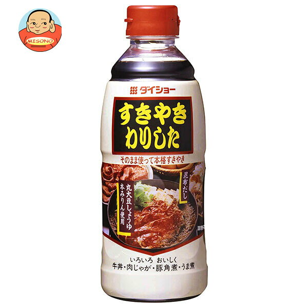 ダイショー すきやきわりした 600g×10本入｜ 送料無料 一般食品 調味料 たれ