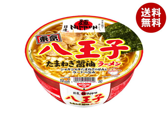 日清食品 麺ニッポン 八王子たまねぎ醤油ラーメン 112g×12個入｜ 送料無料 一般食品 インスタント食品 カップめん 即席 ラーメン 醤油