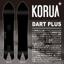 y\Tz24-25 KORUA SHAPES DART PLUS (RAVFCvX _[gvX) [Float Camber] 156cm/164cm/ `[ibvA\[Jo[t (Xm[{[h pE_[ J[rO Lo[ )yzy{Kiz