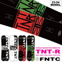 23-24 FNTC (エフエヌティーシー) TNT R  チューンナップ付き　139cm/143cm/147cm/150cm/153cm/157cm (グラトリ スノーボード 板) 