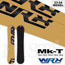 23-24 WRX SB Mk-T ダブルアールエックス スノーボード マークティ− 138cm/142cm/148.5cm/152cm/154cm 井口勝文 いぐっちゃん プロデュース (ラントリ グラトリ 板) 